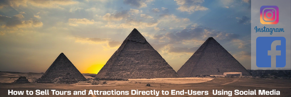 How to Sell Tours and Attractions Directly to End-Users  Using Social Media